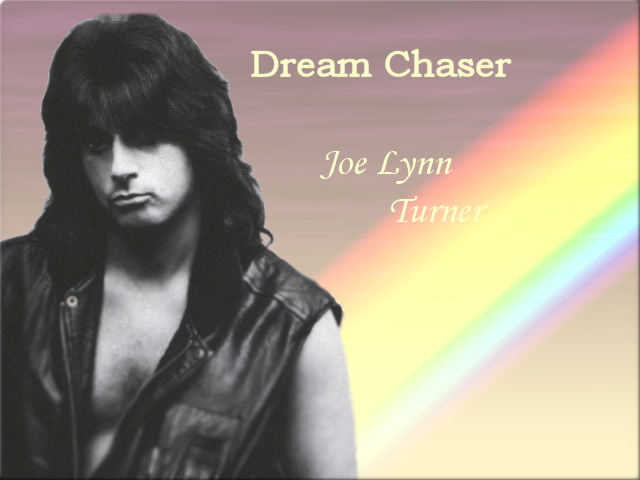 Dream Chaser - Joe Lynn Turner Russian Unofficial Fan Site; our cool splash
